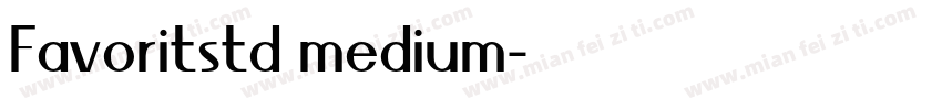 Favoritstd medium字体转换